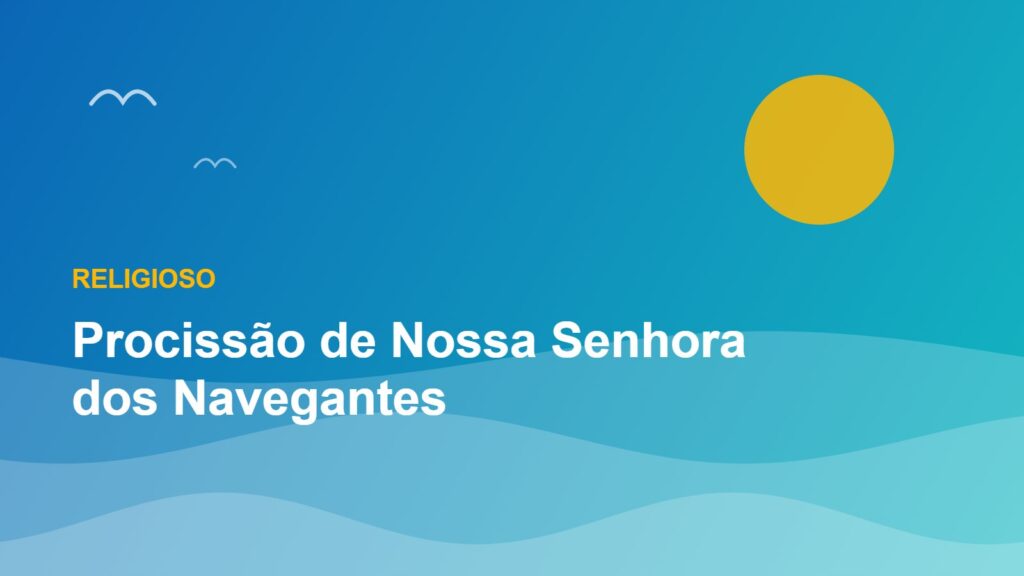 Imagem do evento Procissão de Nossa Senhora dos Navegantes
